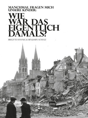 cover image of Wie war das eigentlich damals?